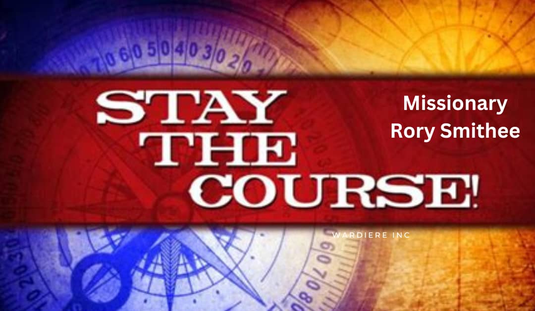 Stay the Course – Sermon Notes