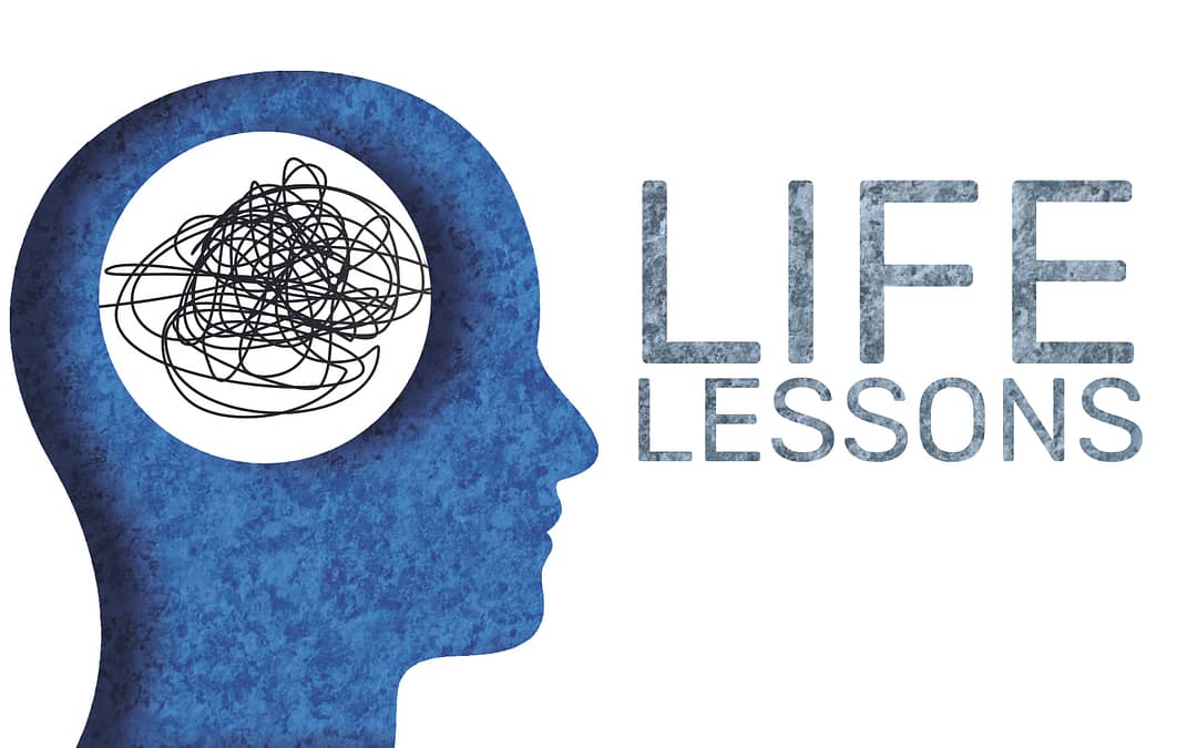 Life Lessons – Part 2