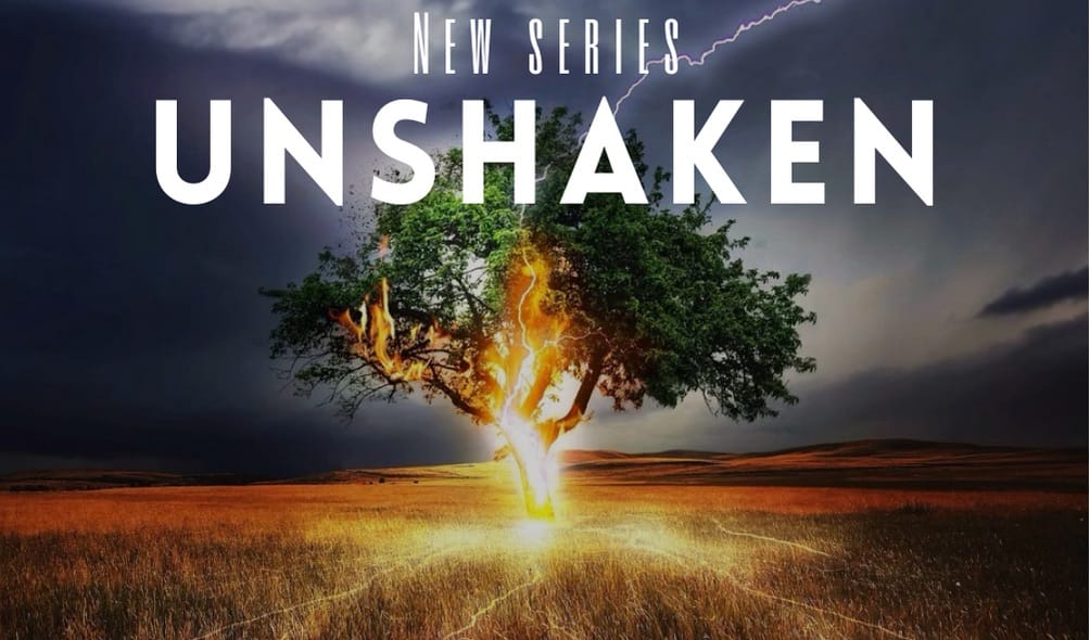 Unshaken Part 5