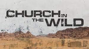 Church in the Wild – Part 2