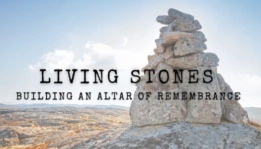 Living Stones – Connecting – Part 2