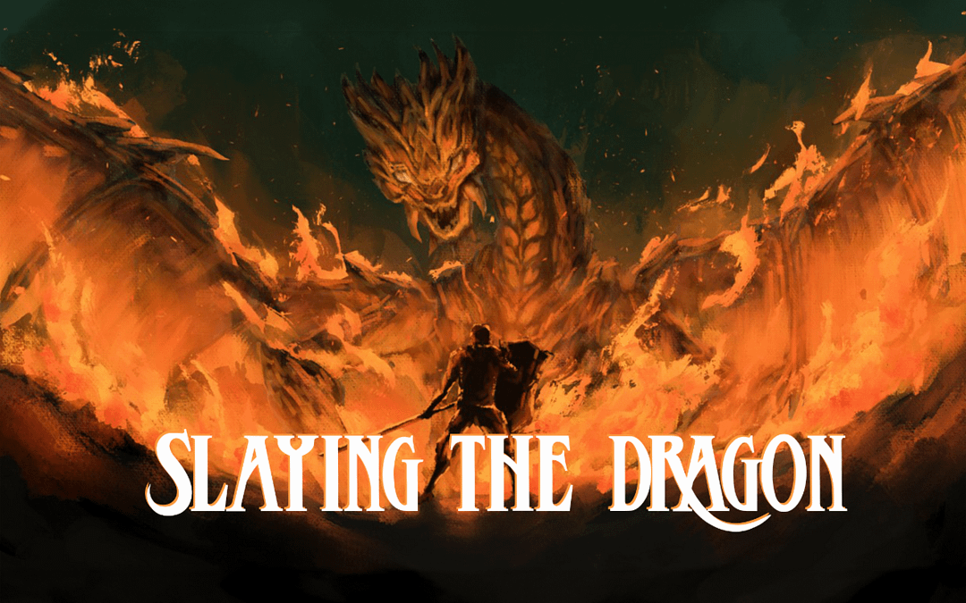Slay The Dragon