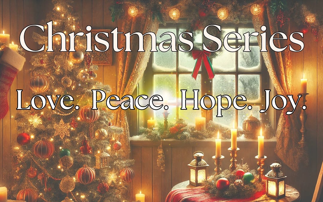 Christmas Series – Peace – Sermon Notes