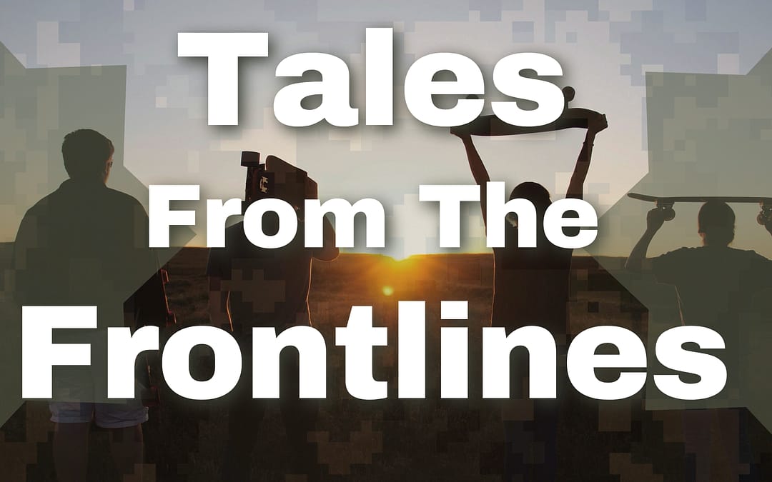 Tales from the Frontlines